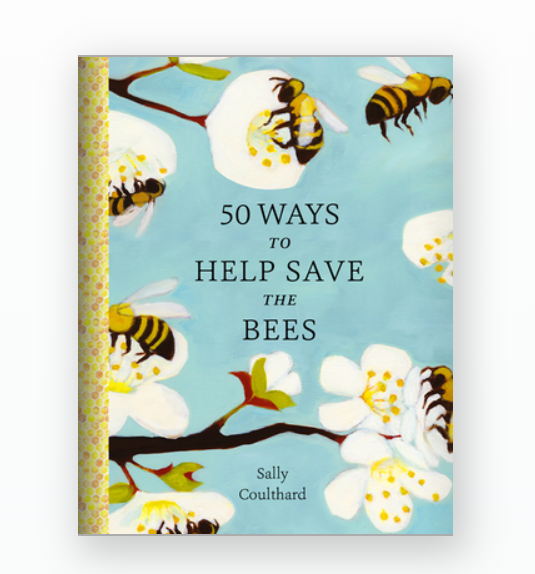 50 Ways to Help Save the Bees